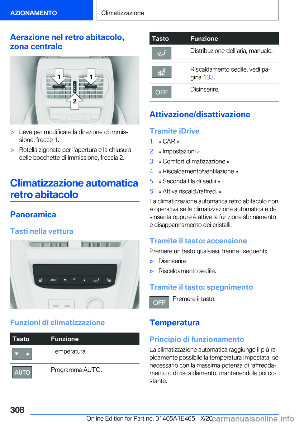 BMW M3 2021  Libretti Di Uso E manutenzione (in Italian) �A�e�r�a�z�i�o�n�e��n�e�l��r�e�t�r�o��a�b�i�t�a�c�o�l�o�,
�z�o�n�a��c�e�n�t�r�a�l�e'x�L�e�v�e��p�e�r��m�o�d�i�f�i�c�a�r�e��l�a��d�i�r�e�z�i�o�n�e��d�i��i�m�m�i�sª
�s�i�o�n�e�,��f�r�e�