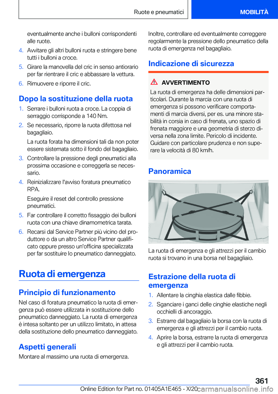 BMW M3 2021  Libretti Di Uso E manutenzione (in Italian) �e�v�e�n�t�u�a�l�m�e�n�t�e��a�n�c�h�e��i��b�u�l�l�o�n�i��c�o�r�r�i�s�p�o�n�d�e�n�t�i�a�l�l�e��r�u�o�t�e�.�4�.�A�v�v�i�t�a�r�e��g�l�i��a�l�t�r�i��b�u�l�l�o�n�i��r�u�o�t�a��e��s�t�r�i�n�g�e�r