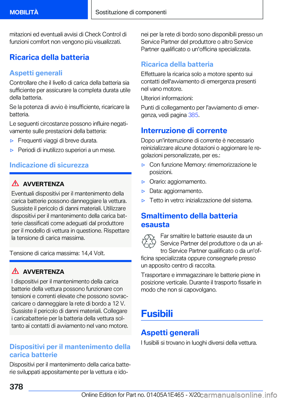 BMW M3 2021  Libretti Di Uso E manutenzione (in Italian) �m�i�t�a�z�i�o�n�i��e�d��e�v�e�n�t�u�a�l�i��a�v�v�i�s�i��d�i��C�h�e�c�k��C�o�n�t�r�o�l��d�i�f�u�n�z�i�o�n�i��c�o�m�f�o�r�t��n�o�n��v�e�n�g�o�n�o��p�i�