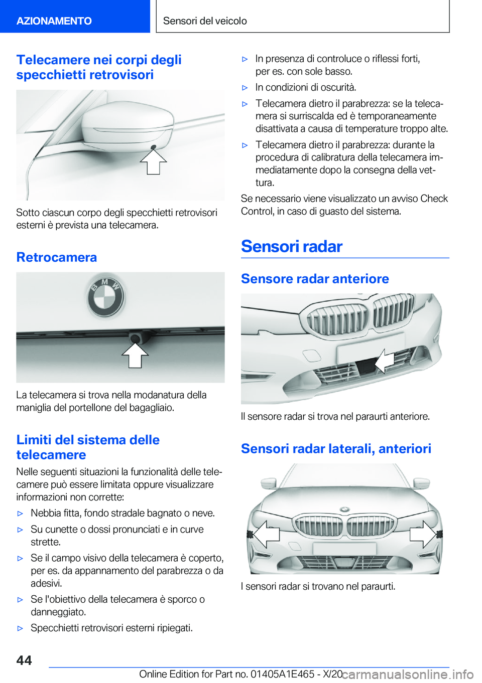 BMW M3 2021  Libretti Di Uso E manutenzione (in Italian) �T�e�l�e�c�a�m�e�r�e��n�e�i��c�o�r�p�i��d�e�g�l�i
�s�p�e�c�c�h�i�e�t�t�i��r�e�t�r�o�v�i�s�o�r�i
�S�o�t�t�o��c�i�a�s�c�u�n��c�o�r�p�o��d�e�g�l�i��s�p�e�c�c�h�i�e�t�t�i��r�e�t�r�o�v�i�s�o�r�i �