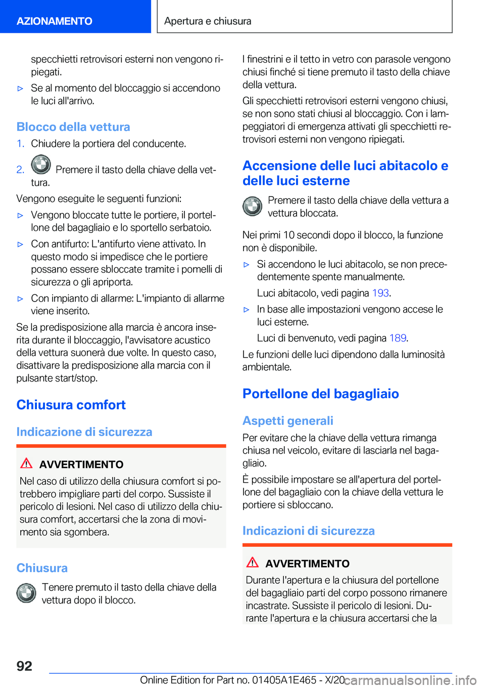 BMW M3 2021  Libretti Di Uso E manutenzione (in Italian) �s�p�e�c�c�h�i�e�t�t�i��r�e�t�r�o�v�i�s�o�r�i��e�s�t�e�r�n�i��n�o�n��v�e�n�g�o�n�o��r�iª�p�i�e�g�a�t�i�.'x�S�e��a�l��m�o�m�e�n�t�o��d�e�l��b�l�o�c�c�a�g�g�i�o��s�i��a�c�c�e�n�d�o�n�o
