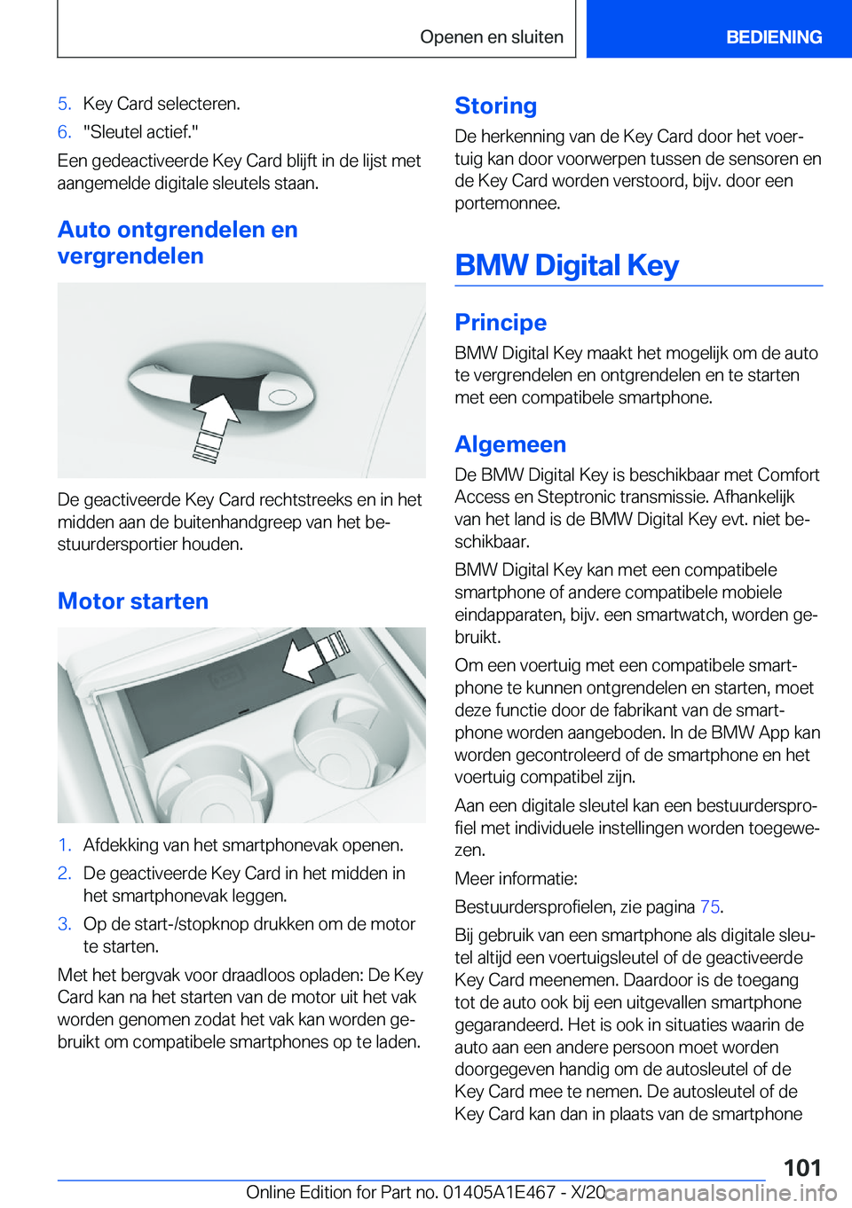BMW M3 2021  Instructieboekjes (in Dutch) �5�.�K�e�y��C�a�r�d��s�e�l�e�c�t�e�r�e�n�.�6�.��S�l�e�u�t�e�l��a�c�t�i�e�f�.�
�E�e�n��g�e�d�e�a�c�t�i�v�e�e�r�d�e��K�e�y��C�a�r�d��b�l�i�j�f�t��i�n��d�e��l�i�j�s�t��m�e�t
�a�a�n�g�e�m�e�l