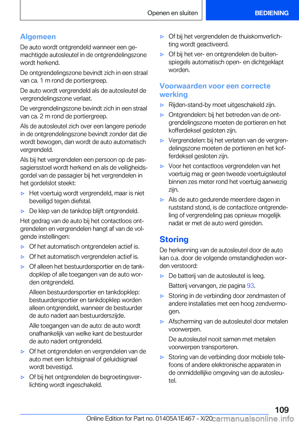 BMW M3 2021  Instructieboekjes (in Dutch) �A�l�g�e�m�e�e�n
�D�e��a�u�t�o��w�o�r�d�t��o�n�t�g�r�e�n�d�e�l�d��w�a�n�n�e�e�r��e�e�n��g�ej �m�a�c�h�t�i�g�d�e��a�u�t�o�s�l�e�u�t�e�l��i�n��d�e��o�n�t�g�r�e�n�d�e�l�i�n�g�s�z�o�n�e
�w�o�r�