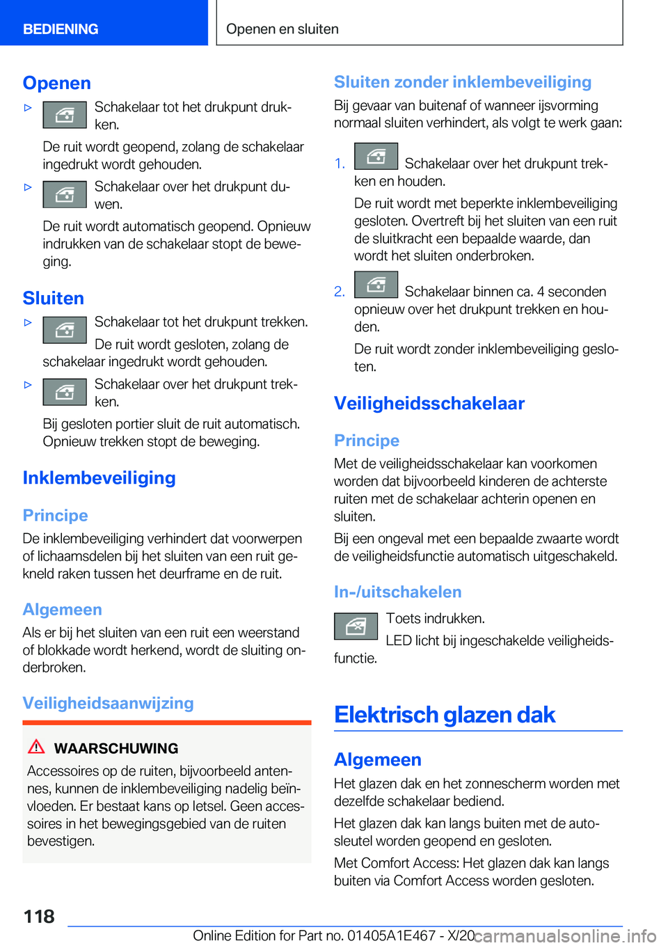 BMW M3 2021  Instructieboekjes (in Dutch) �O�p�e�n�e�n'x�S�c�h�a�k�e�l�a�a�r��t�o�t��h�e�t��d�r�u�k�p�u�n�t��d�r�u�kj
�k�e�n�.
�D�e��r�u�i�t��w�o�r�d�t��g�e�o�p�e�n�d�,��z�o�l�a�n�g��d�e��s�c�h�a�k�e�l�a�a�r �i�n�g�e�d�r�u�k�t�