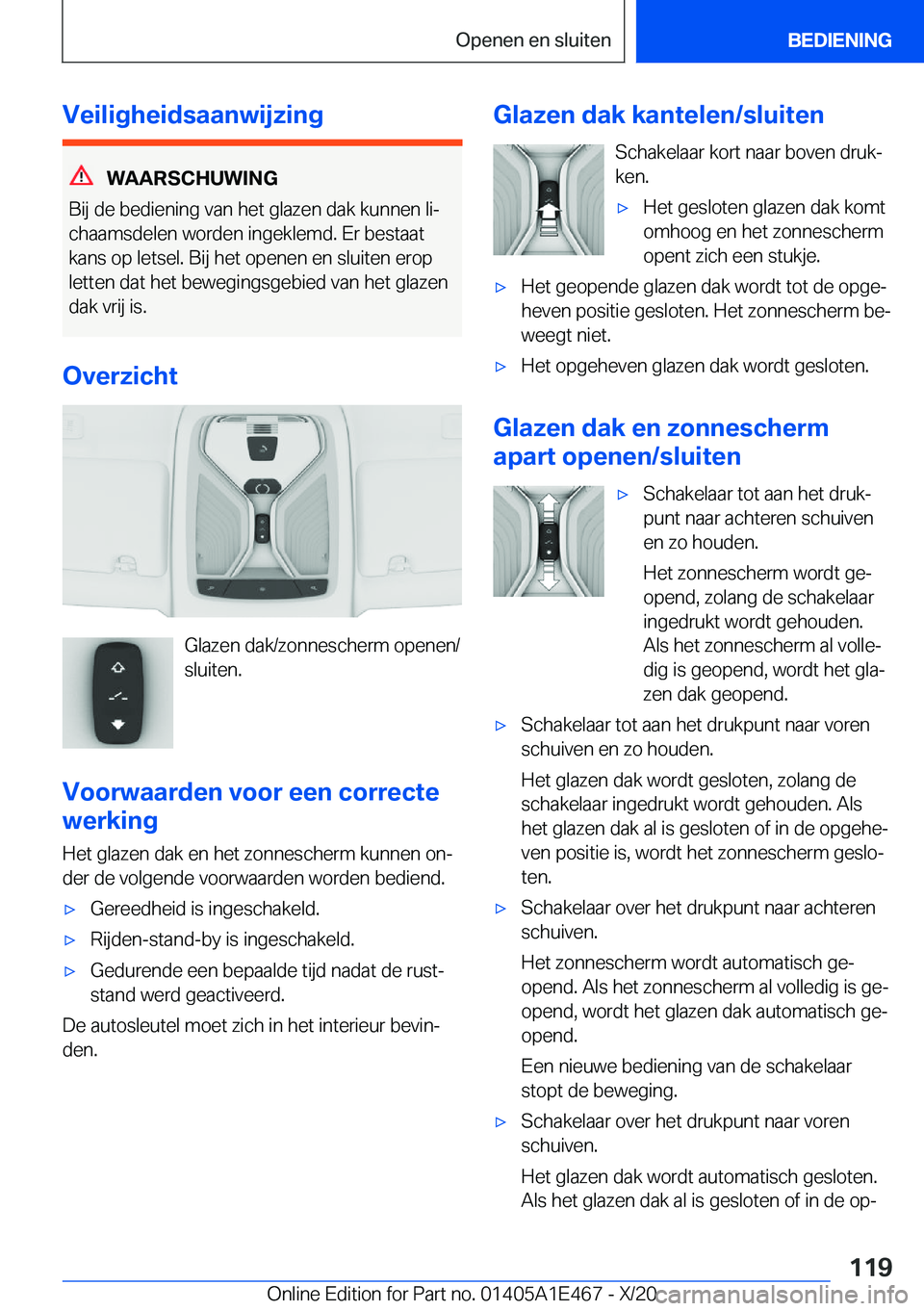 BMW M3 2021  Instructieboekjes (in Dutch) �V�e�i�l�i�g�h�e�i�d�s�a�a�n�w�i�j�z�i�n�g
�W�A�A�R�S�C�H�U�W�I�N�G
�B�i�j��d�e��b�e�d�i�e�n�i�n�g��v�a�n��h�e�t��g�l�a�z�e�n��d�a�k��k�u�n�n�e�n��l�ij �c�h�a�a�m�s�d�e�l�e�n��w�o�r�d�e�n��