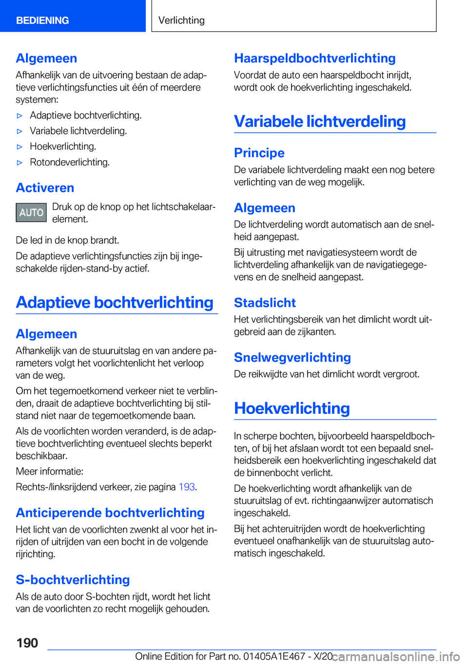 BMW M3 2021  Instructieboekjes (in Dutch) �A�l�g�e�m�e�e�n
�A�f�h�a�n�k�e�l�i�j�k��v�a�n��d�e��u�i�t�v�o�e�r�i�n�g��b�e�s�t�a�a�n��d�e��a�d�a�pj �t�i�e�v�e��v�e�r�l�i�c�h�t�i�n�g�s�f�u�n�c�t�i�e�s��u�i�t��é�é�n��o�f��m�e�e�r�d�e