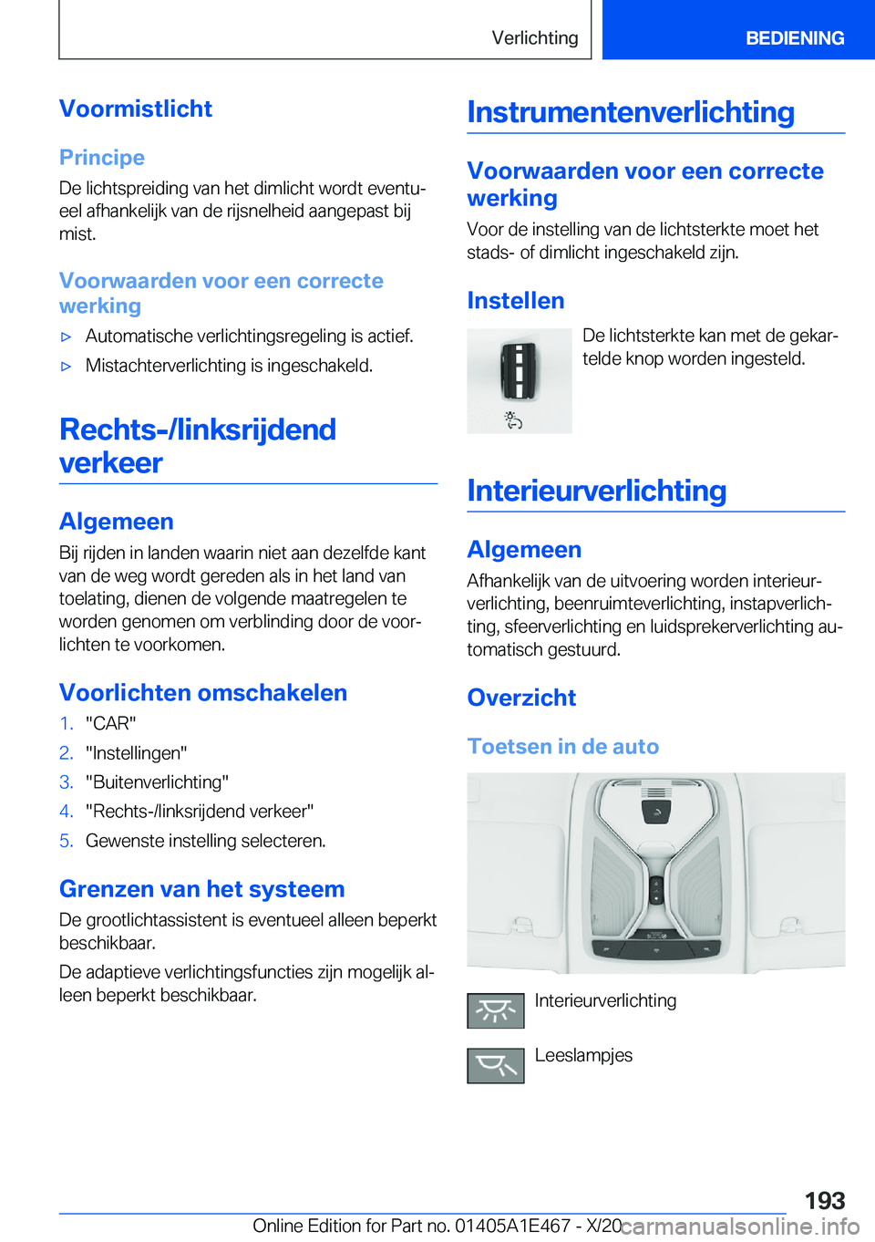 BMW M3 2021  Instructieboekjes (in Dutch) �V�o�o�r�m�i�s�t�l�i�c�h�t�P�r�i�n�c�i�p�e
�D�e��l�i�c�h�t�s�p�r�e�i�d�i�n�g��v�a�n��h�e�t��d�i�m�l�i�c�h�t��w�o�r�d�t��e�v�e�n�t�uj
�e�e�l��a�f�h�a�n�k�e�l�i�j�k��v�a�n��d�e��r�i�j�s�n�e�l