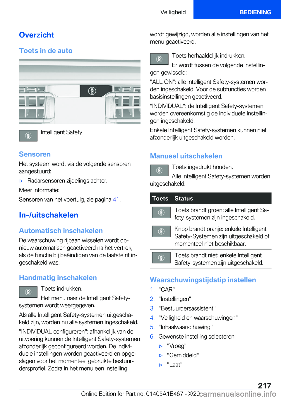 BMW M3 2021  Instructieboekjes (in Dutch) �O�v�e�r�z�i�c�h�t�T�o�e�t�s��i�n��d�e��a�u�t�o
�I�n�t�e�l�l�i�g�e�n�t��S�a�f�e�t�y
�S�e�n�s�o�r�e�n
�H�e�t��s�y�s�t�e�e�m��w�o�r�d�t��v�i�a��d�e��v�o�l�g�e�n�d�e��s�e�n�s�o�r�e�n �a�a�n�g�e
