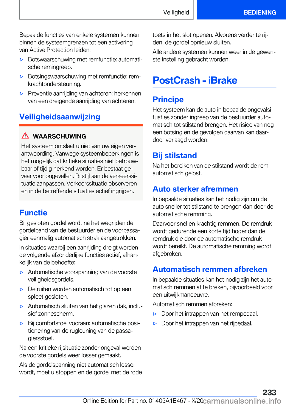 BMW M3 2021  Instructieboekjes (in Dutch) �B�e�p�a�a�l�d�e��f�u�n�c�t�i�e�s��v�a�n��e�n�k�e�l�e��s�y�s�t�e�m�e�n��k�u�n�n�e�n�b�i�n�n�e�n��d�e��s�y�s�t�e�e�m�g�r�e�n�z�e�n��t�o�t��e�e�n��a�c�t�i�v�e�r�i�n�g
�v�a�n��A�c�t�i�v�e��P�
