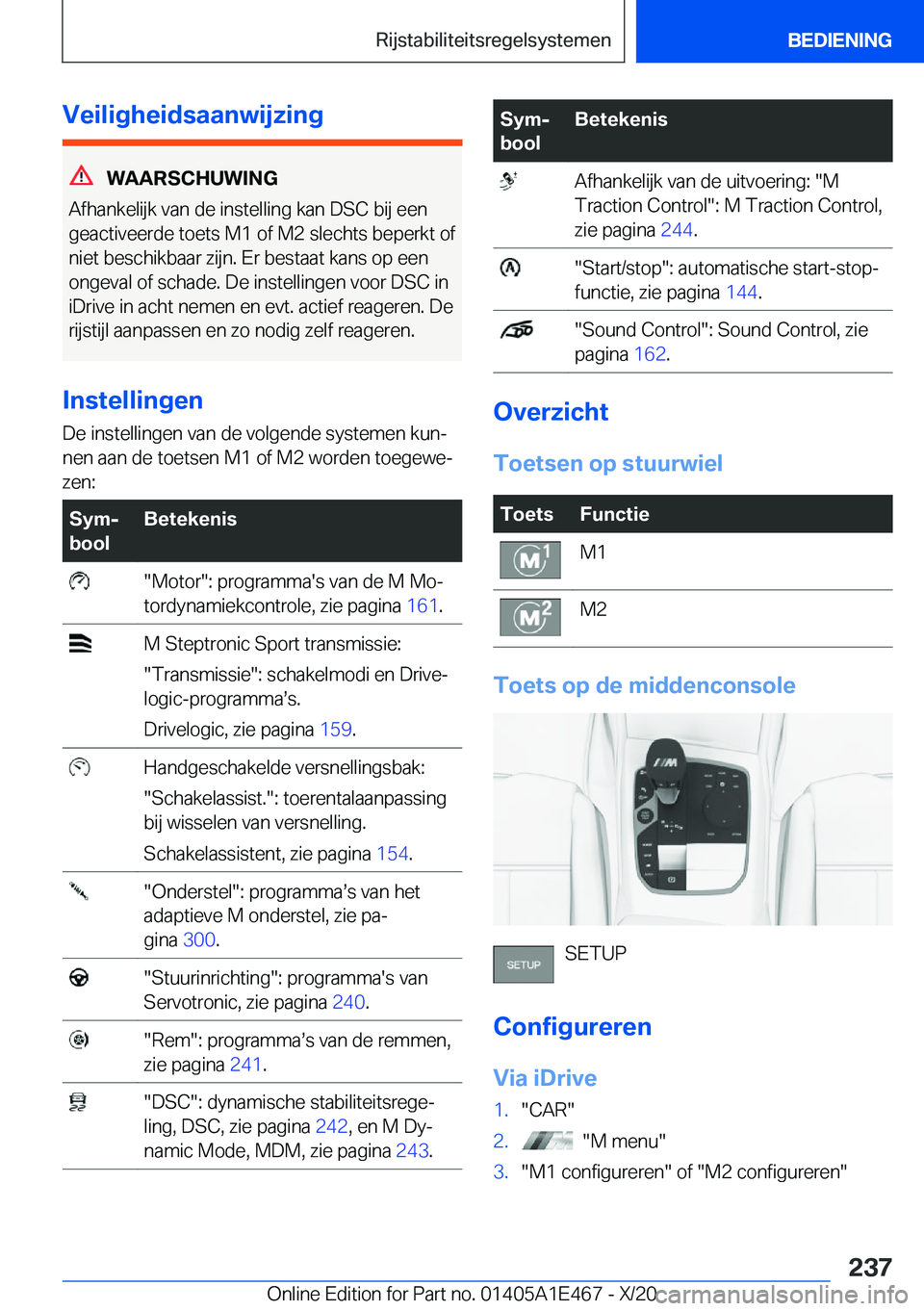 BMW M3 2021  Instructieboekjes (in Dutch) �V�e�i�l�i�g�h�e�i�d�s�a�a�n�w�i�j�z�i�n�g
�W�A�A�R�S�C�H�U�W�I�N�G
�A�f�h�a�n�k�e�l�i�j�k��v�a�n��d�e��i�n�s�t�e�l�l�i�n�g��k�a�n��D�S�C��b�i�j��e�e�n
�g�e�a�c�t�i�v�e�e�r�d�e��t�o�e�t�s��M�
