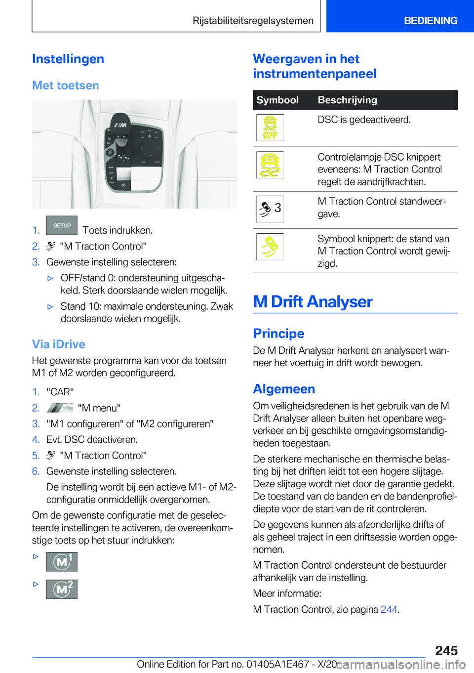 BMW M3 2021  Instructieboekjes (in Dutch) �I�n�s�t�e�l�l�i�n�g�e�n
�M�e�t��t�o�e�t�s�e�n�1�.���T�o�e�t�s��i�n�d�r�u�k�k�e�n�.�2�.����M��T�r�a�c�t�i�o�n��C�o�n�t�r�o�l��3�.�G�e�w�e�n�s�t�e��i�n�s�t�e�l�l�i�n�g��s�e�l�e�c�t�e�r�e�n�