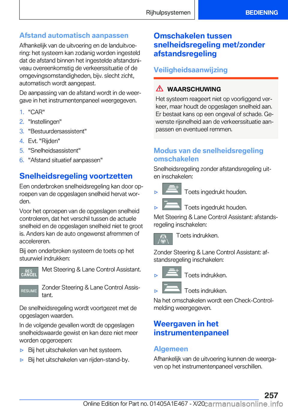 BMW M3 2021  Instructieboekjes (in Dutch) �A�f�s�t�a�n�d��a�u�t�o�m�a�t�i�s�c�h��a�a�n�p�a�s�s�e�n�A�f�h�a�n�k�e�l�i�j�k��v�a�n��d�e��u�i�t�v�o�e�r�i�n�g��e�n��d�e��l�a�n�d�u�i�t�v�o�ej�r�i�n�g�:��h�e�t��s�y�s�t�e�e�m��k�a�n��z�o
