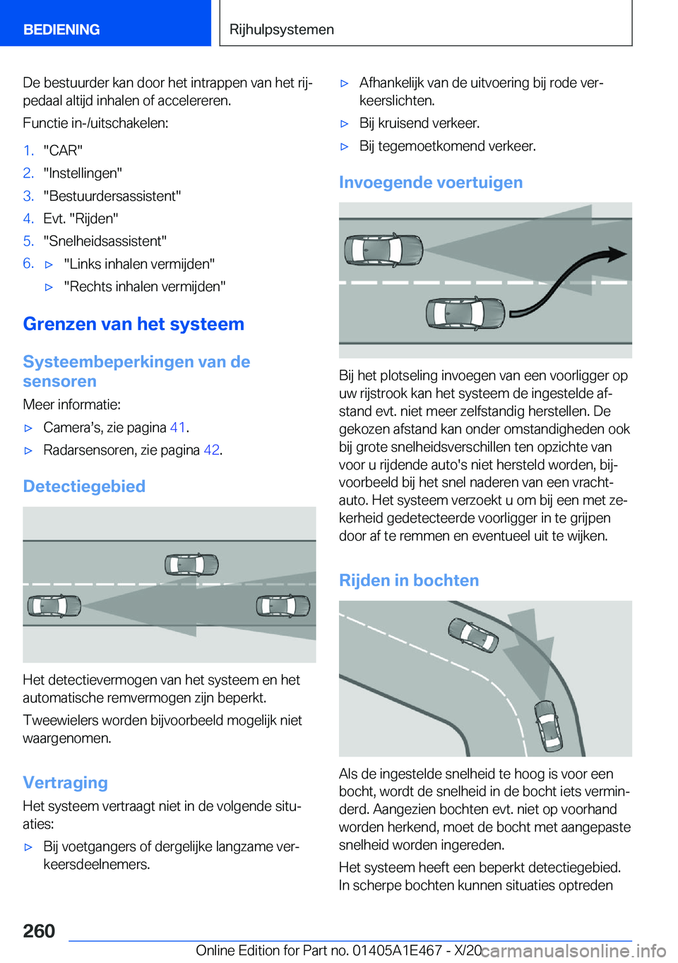 BMW M3 2021  Instructieboekjes (in Dutch) �D�e��b�e�s�t�u�u�r�d�e�r��k�a�n��d�o�o�r��h�e�t��i�n�t�r�a�p�p�e�n��v�a�n��h�e�t��r�i�jj�p�e�d�a�a�l��a�l�t�i�j�d��i�n�h�a�l�e�n��o�f��a�c�c�e�l�e�r�e�r�e�n�.
�F�u�n�c�t�i�e��i�n�-�/�u�
