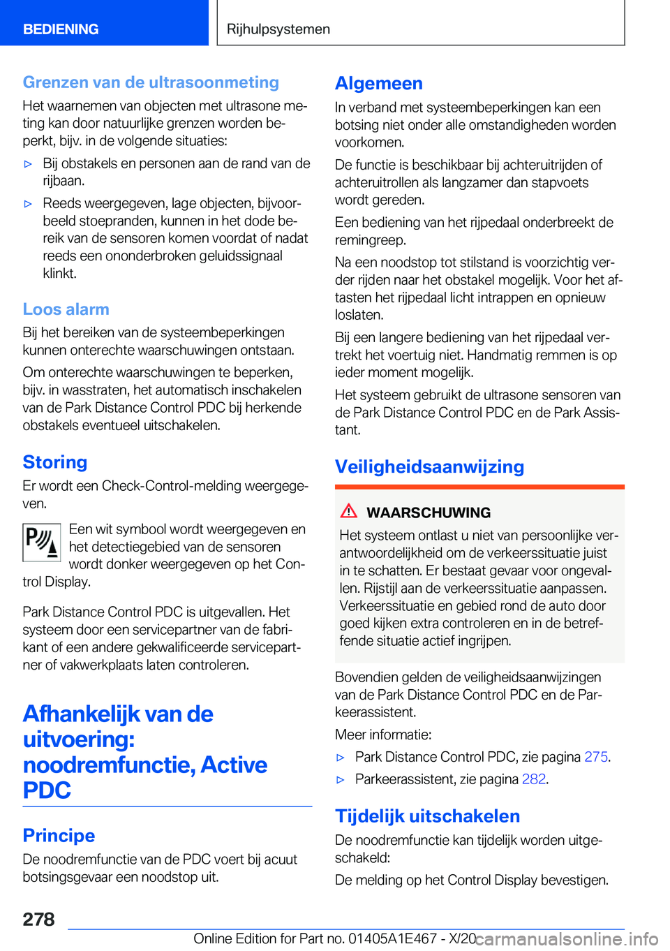 BMW M3 2021  Instructieboekjes (in Dutch) �G�r�e�n�z�e�n��v�a�n��d�e��u�l�t�r�a�s�o�o�n�m�e�t�i�n�g
�H�e�t��w�a�a�r�n�e�m�e�n��v�a�n��o�b�j�e�c�t�e�n��m�e�t��u�l�t�r�a�s�o�n�e��m�ej
�t�i�n�g��k�a�n��d�o�o�r��n�a�t�u�u�r�l�i�j�k�e
