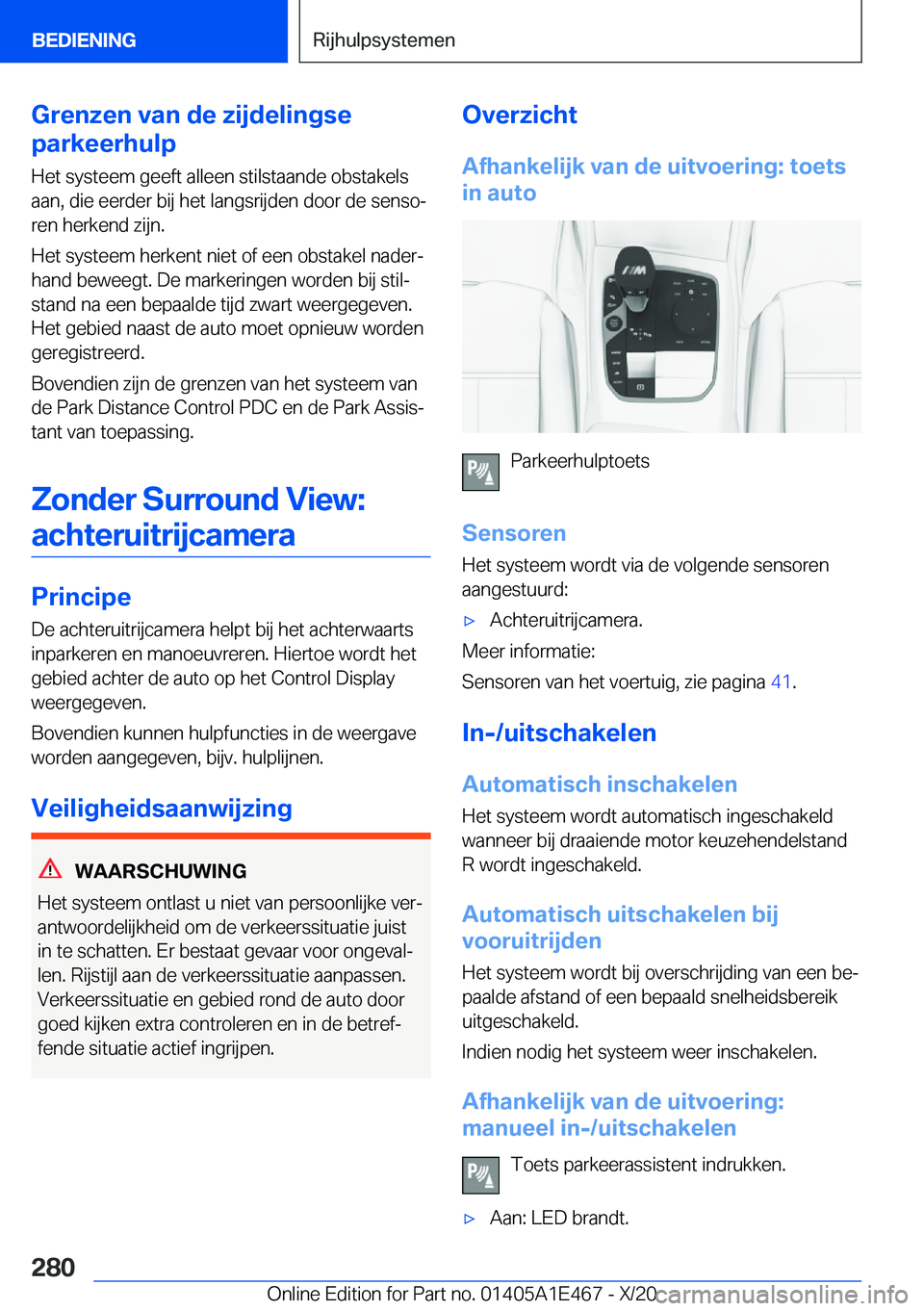 BMW M3 2021  Instructieboekjes (in Dutch) �G�r�e�n�z�e�n��v�a�n��d�e��z�i�j�d�e�l�i�n�g�s�e
�p�a�r�k�e�e�r�h�u�l�p
�H�e�t��s�y�s�t�e�e�m��g�e�e�f�t��a�l�l�e�e�n��s�t�i�l�s�t�a�a�n�d�e��o�b�s�t�a�k�e�l�s �a�a�n�,��d�i�e��e�e�r�d�e�r�