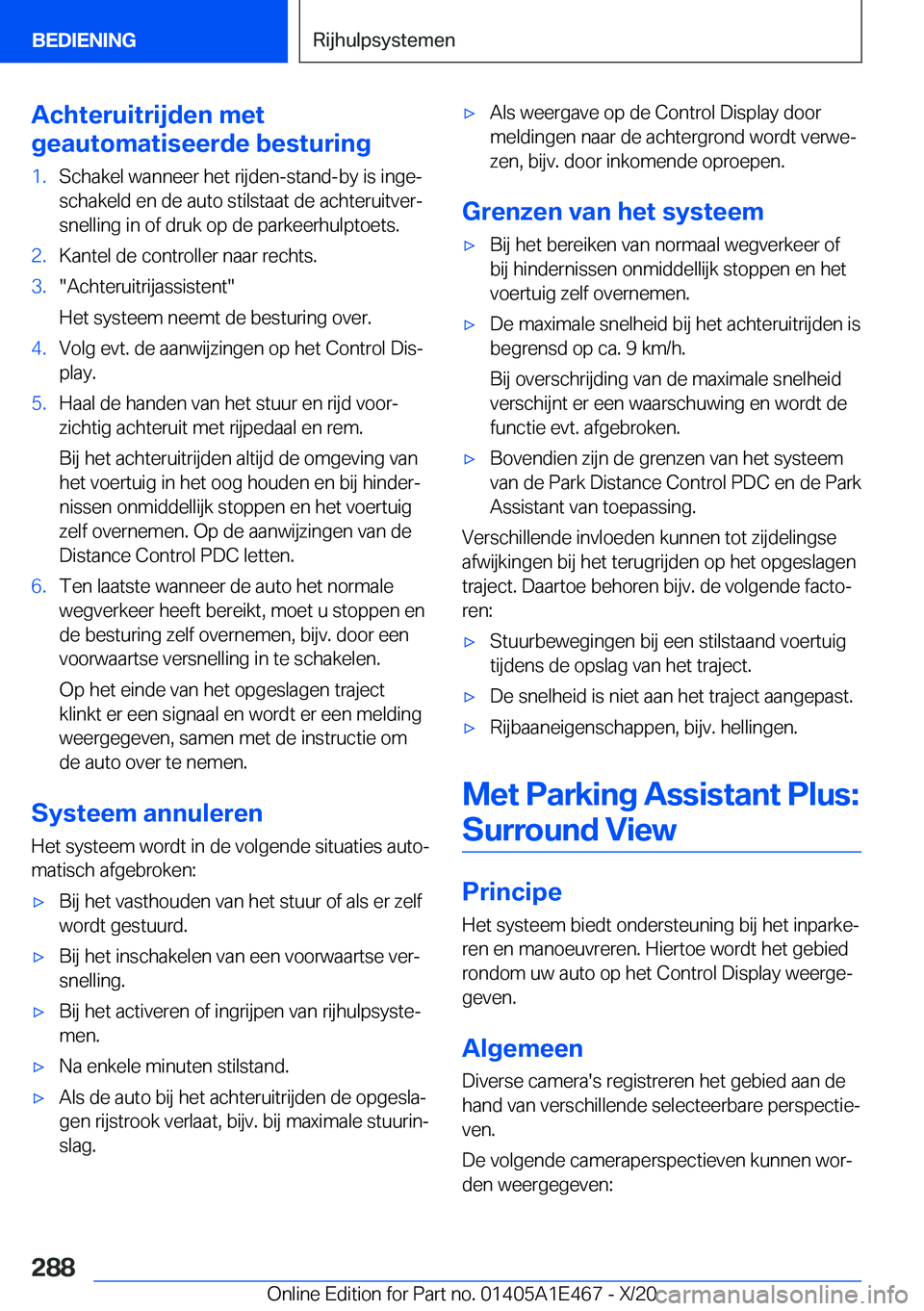 BMW M3 2021  Instructieboekjes (in Dutch) �A�c�h�t�e�r�u�i�t�r�i�j�d�e�n��m�e�t
�g�e�a�u�t�o�m�a�t�i�s�e�e�r�d�e��b�e�s�t�u�r�i�n�g�1�.�S�c�h�a�k�e�l��w�a�n�n�e�e�r��h�e�t��r�i�j�d�e�n�-�s�t�a�n�d�-�b�y��i�s��i�n�g�ej �s�c�h�a�k�e�l�d