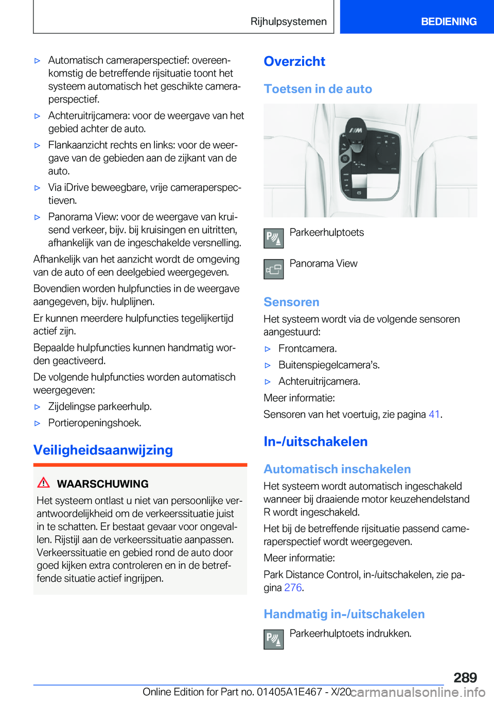 BMW M3 2021  Instructieboekjes (in Dutch) 'x�A�u�t�o�m�a�t�i�s�c�h��c�a�m�e�r�a�p�e�r�s�p�e�c�t�i�e�f�:��o�v�e�r�e�e�nj
�k�o�m�s�t�i�g��d�e��b�e�t�r�e�f�f�e�n�d�e��r�i�j�s�i�t�u�a�t�i�e��t�o�o�n�t��h�e�t
�s�y�s�t�e�e�m��a�u�t�o�m