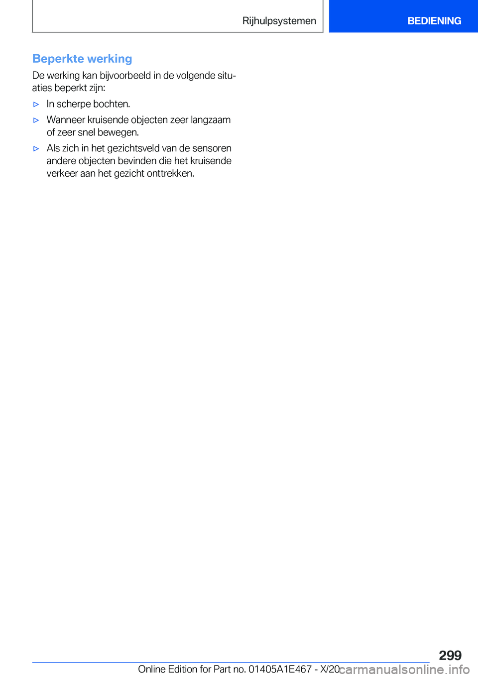 BMW M3 2021  Instructieboekjes (in Dutch) �B�e�p�e�r�k�t�e��w�e�r�k�i�n�g
�D�e��w�e�r�k�i�n�g��k�a�n��b�i�j�v�o�o�r�b�e�e�l�d��i�n��d�e��v�o�l�g�e�n�d�e��s�i�t�uj
�a�t�i�e�s��b�e�p�e�r�k�t��z�i�j�n�:'x�I�n��s�c�h�e�r�p�e��b�o