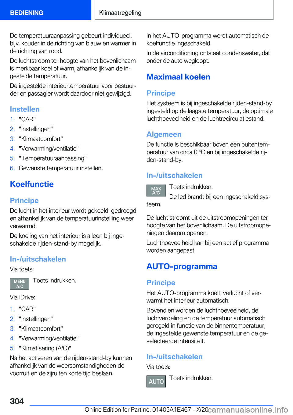 BMW M3 2021  Instructieboekjes (in Dutch) �D�e��t�e�m�p�e�r�a�t�u�u�r�a�a�n�p�a�s�s�i�n�g��g�e�b�e�u�r�t��i�n�d�i�v�i�d�u�e�e�l�,�b�i�j�v�.��k�o�u�d�e�r��i�n��d�e��r�i�c�h�t�i�n�g��v�a�n��b�l�a�u�w��e�n��w�a�r�m�e�r��i�n�d�e��r�i