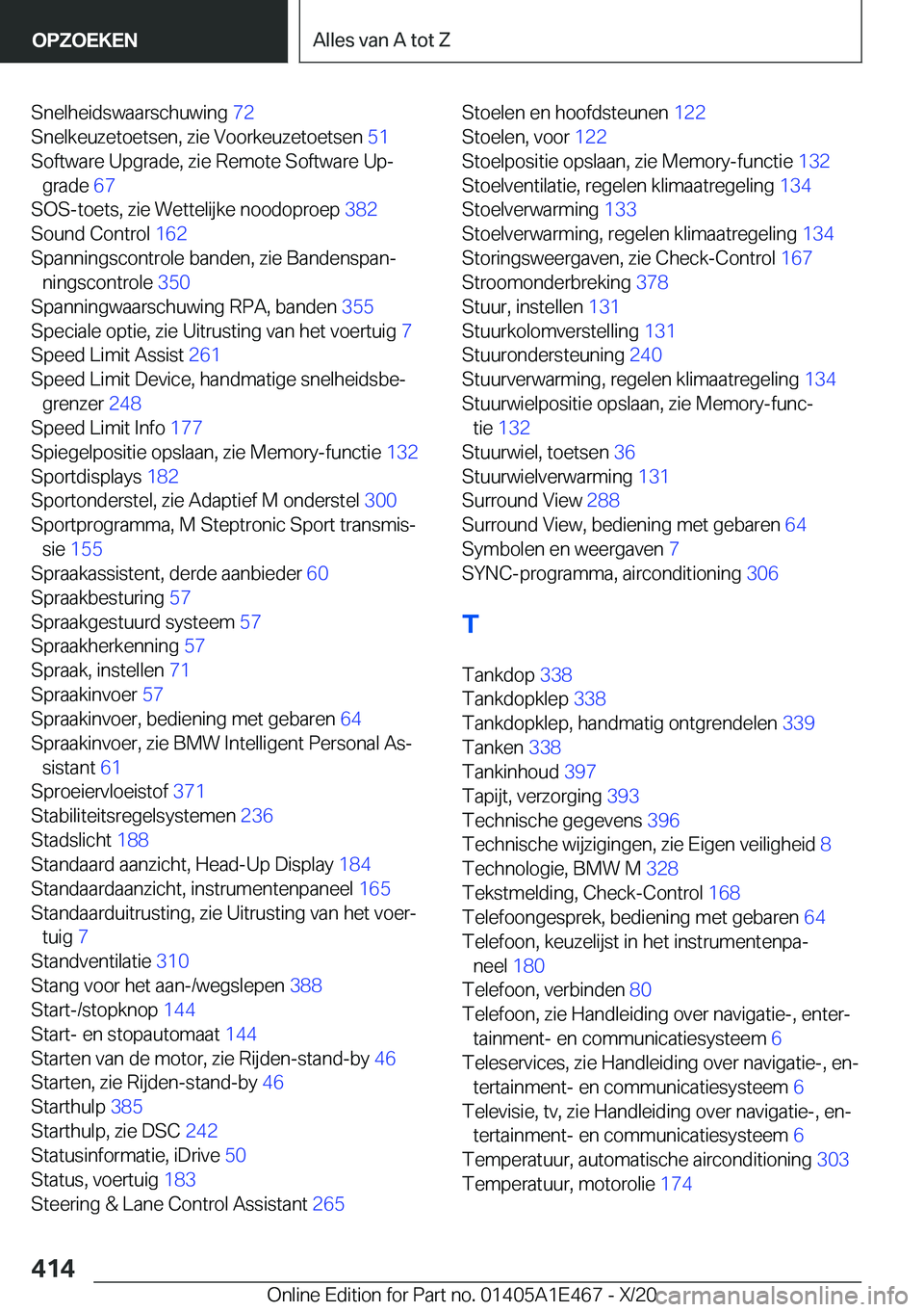 BMW M3 2021  Instructieboekjes (in Dutch) �S�n�e�l�h�e�i�d�s�w�a�a�r�s�c�h�u�w�i�n�g��7�2�
�S�n�e�l�k�e�u�z�e�t�o�e�t�s�e�n�,��z�i�e��V�o�o�r�k�e�u�z�e�t�o�e�t�s�e�n� �5�1�
�S�o�f�t�w�a�r�e��U�p�g�r�a�d�e�,��z�i�e��R�e�m�o�t�e��S�o�