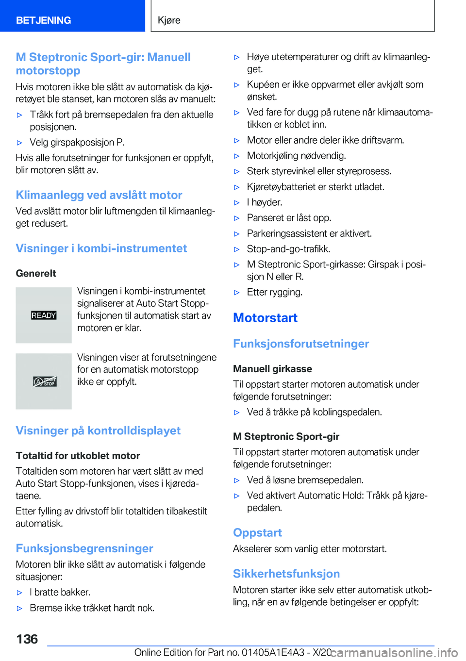 BMW M3 2021  InstruksjonsbØker (in Norwegian) �M��S�t�e�p�t�r�o�n�i�c��S�p�o�r�t�-�g�i�r�:��M�a�n�u�e�l�l
�m�o�t�o�r�s�t�o�p�p
�H�v�i�s��m�o�t�o�r�e�n��i�k�k�e��b�l�e��s�l�å�t�t��a�v��a�u�t�o�m�a�t�i�s�k��d�a��k�j�