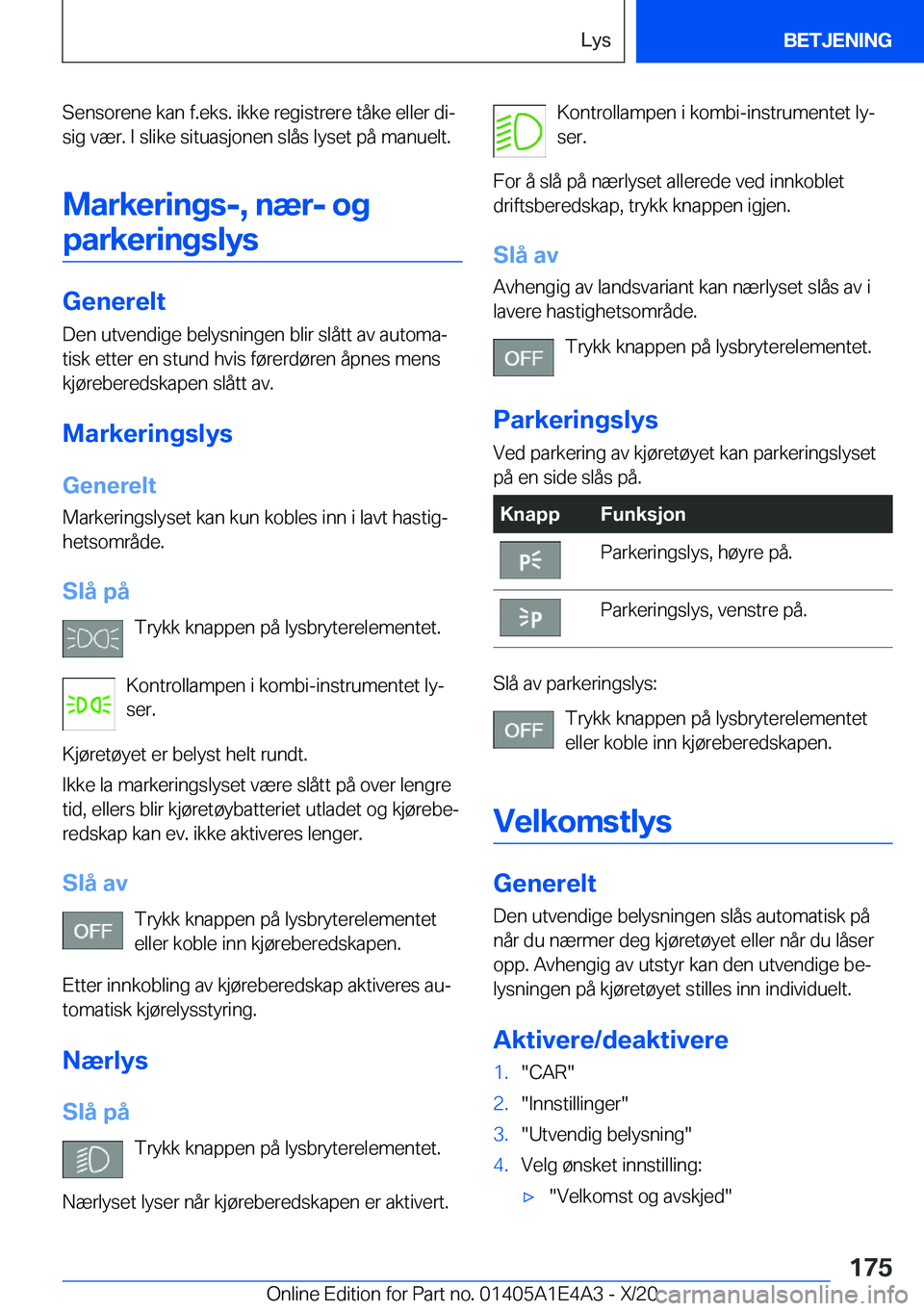 BMW M3 2021  InstruksjonsbØker (in Norwegian) �S�e�n�s�o�r�e�n�e��k�a�n��f�.�e�k�s�.��i�k�k�e��r�e�g�i�s�t�r�e�r�e��t�å�k�e��e�l�l�e�r��d�ij�s�i�g��v�æ�r�.��I��s�l�i�k�e��s�i�t�u�a�s�j�o�n�e�n��s�l�å�s��l�y�s�e�t��p�å��m�a�n�u