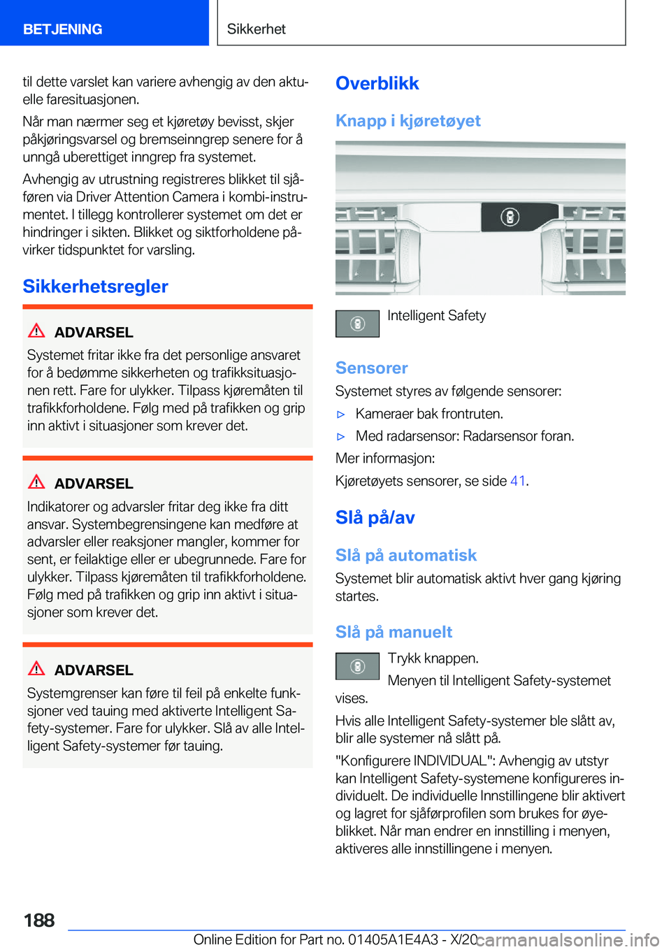 BMW M3 2021  InstruksjonsbØker (in Norwegian) �t�i�l��d�e�t�t�e��v�a�r�s�l�e�t��k�a�n��v�a�r�i�e�r�e��a�v�h�e�n�g�i�g��a�v��d�e�n��a�k�t�uj
�e�l�l�e��f�a�r�e�s�i�t�u�a�s�j�o�n�e�n�.
�N�å�r��m�a�n��n�æ�r�m�e�r��s�e�g��e�t��k�j�