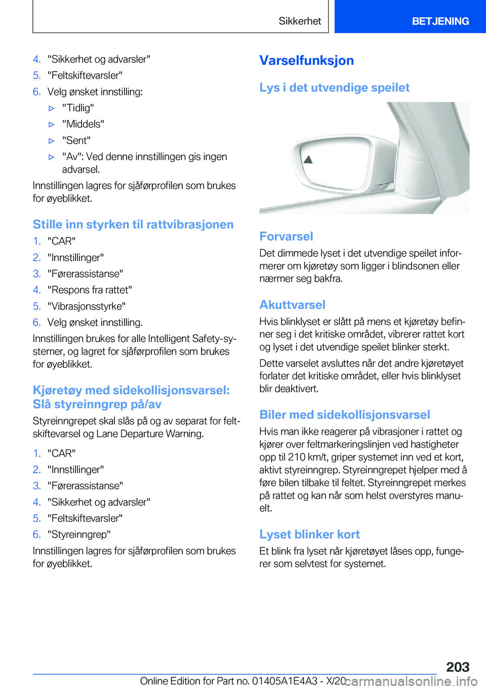 BMW M3 2021  InstruksjonsbØker (in Norwegian) �4�.��S�i�k�k�e�r�h�e�t��o�g��a�d�v�a�r�s�l�e�r��5�.��F�e�l�t�s�k�i�f�t�e�v�a�r�s�l�e�r��6�.�V�e�l�g��