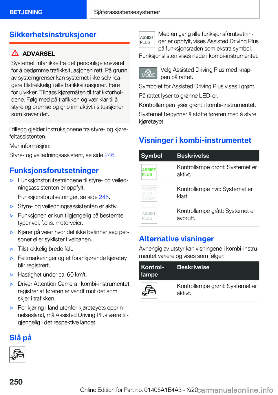 BMW M3 2021  InstruksjonsbØker (in Norwegian) �S�i�k�k�e�r�h�e�t�s�i�n�s�t�r�u�k�s�j�o�n�e�r
�A�D�V�A�R�S�E�L
�S�y�s�t�e�m�e�t��f�r�i�t�a�r��i�k�k�e��f�r�a��d�e�t��p�e�r�s�o�n�l�i�g�e��a�n�s�v�a�r�e�t
�f�o�r��å��b�e�d�