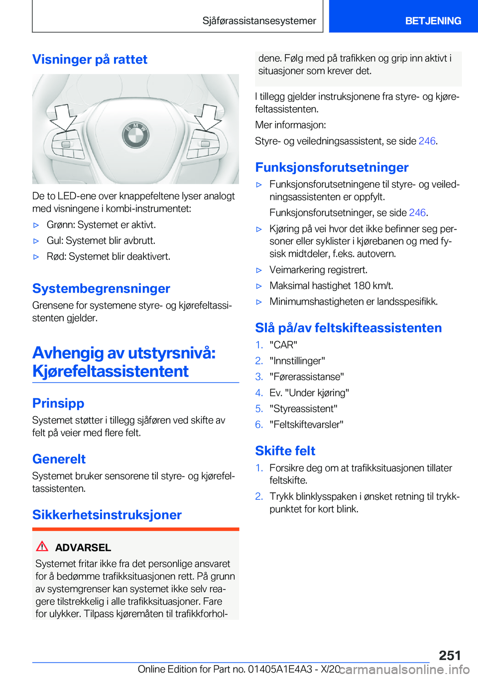 BMW M3 2021  InstruksjonsbØker (in Norwegian) �V�i�s�n�i�n�g�e�r��p�å��r�a�t�t�e�t
�D�e��t�o��L�E�D�-�e�n�e��o�v�e�r��k�n�a�p�p�e�f�e�l�t�e�n�e��l�y�s�e�r��a�n�a�l�o�g�t
�m�e�d��v�i�s�n�i�n�g�e�n�e��i��k�o�m�b�i�-�i�n�s�t�r�u�m�e�n�t�