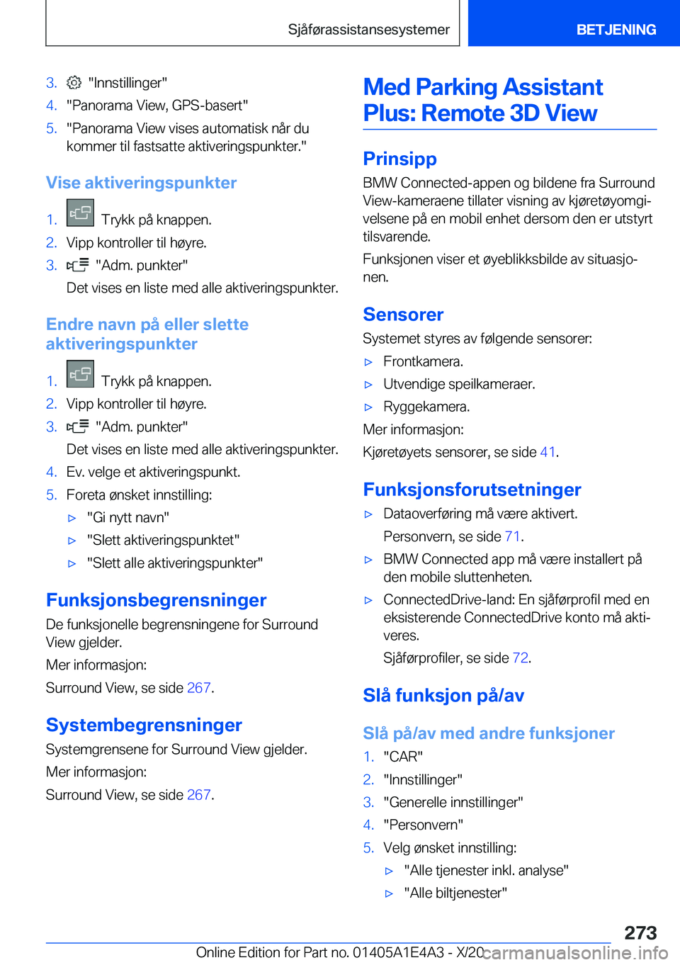 BMW M3 2021  InstruksjonsbØker (in Norwegian) �3�.����I�n�n�s�t�i�l�l�i�n�g�e�r��4�.��P�a�n�o�r�a�m�a��V�i�e�w�,��G�P�S�-�b�a�s�e�r�t��5�.��P�a�n�o�r�a�m�a��V�i�e�w��v�i�s�e�s��a�u�t�o�m�a�t�i�s�k��n�å�r��d�u
�k�o�m�m�e�r��t�i�l�