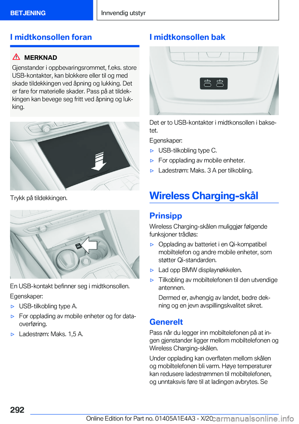 BMW M3 2021  InstruksjonsbØker (in Norwegian) �I��m�i�d�t�k�o�n�s�o�l�l�e�n��f�o�r�a�n
�M�E�R�K�N�A�D
�G�j�e�n�s�t�a�n�d�e�r��i��o�p�p�b�e�v�a�r�i�n�g�s�r�o�m�m�e�t�,��f�.�e�k�s�.��s�t�o�r�e �U�S�B�-�k�o�n�t�a�k�t�e�r�,��k�a�n��b�l�o�k�k�