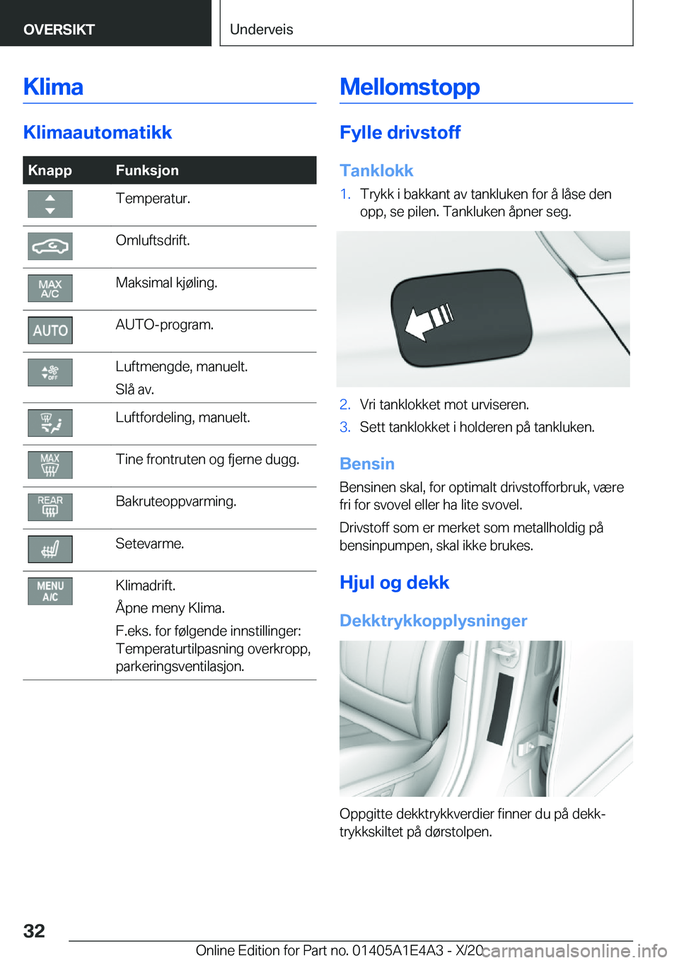 BMW M3 2021  InstruksjonsbØker (in Norwegian) �K�l�i�m�a
�K�l�i�m�a�a�u�t�o�m�a�t�i�k�k
�K�n�a�p�p�F�u�n�k�s�j�o�n�T�e�m�p�e�r�a�t�u�r�.�O�m�l�u�f�t�s�d�r�i�f�t�.�M�a�k�s�i�m�a�l��k�j�