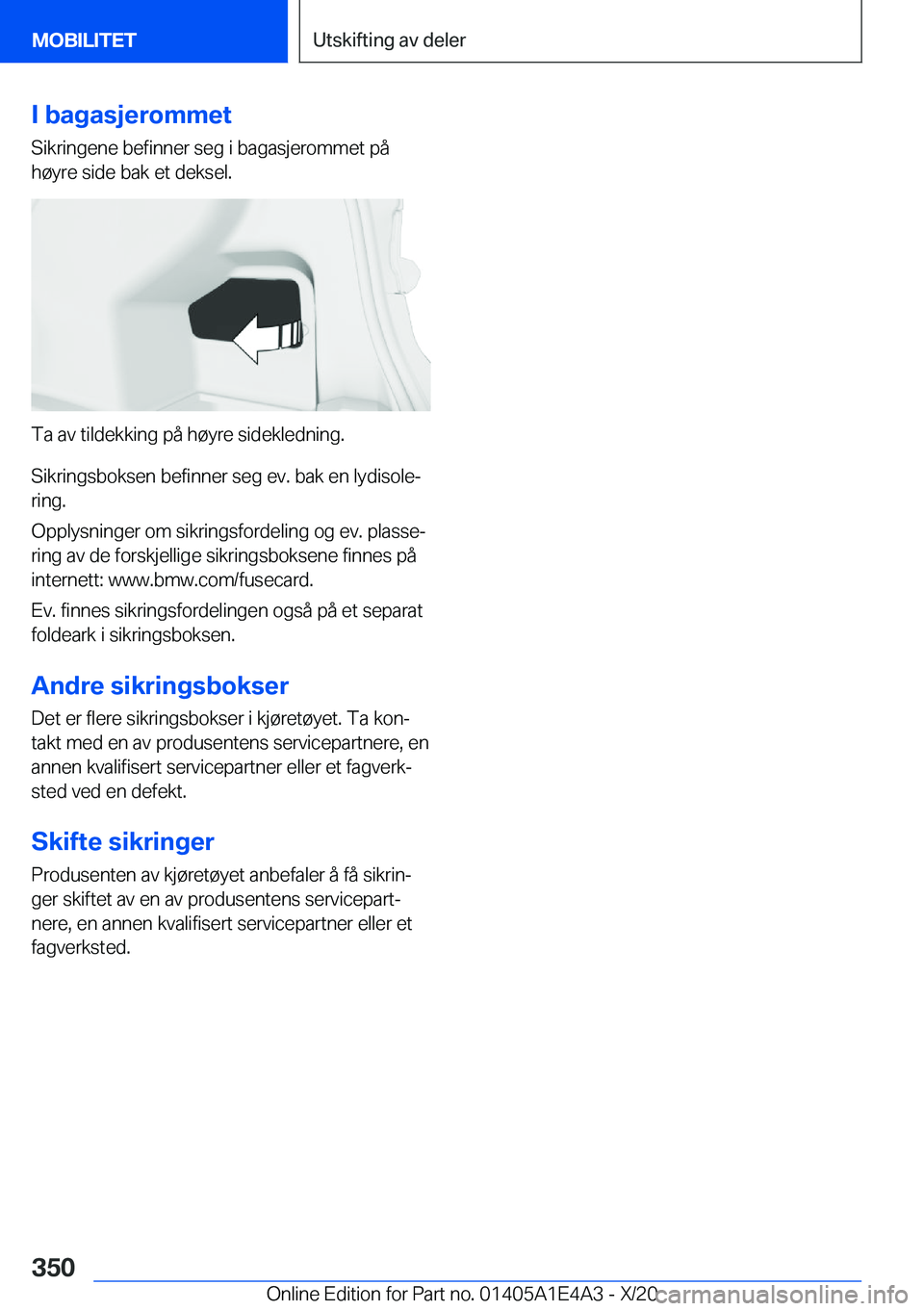 BMW M3 2021  InstruksjonsbØker (in Norwegian) �I��b�a�g�a�s�j�e�r�o�m�m�e�t�S�i�k�r�i�n�g�e�n�e��b�e�f�i�n�n�e�r��s�e�g��i��b�a�g�a�s�j�e�r�o�m�m�e�t��p�å�h�