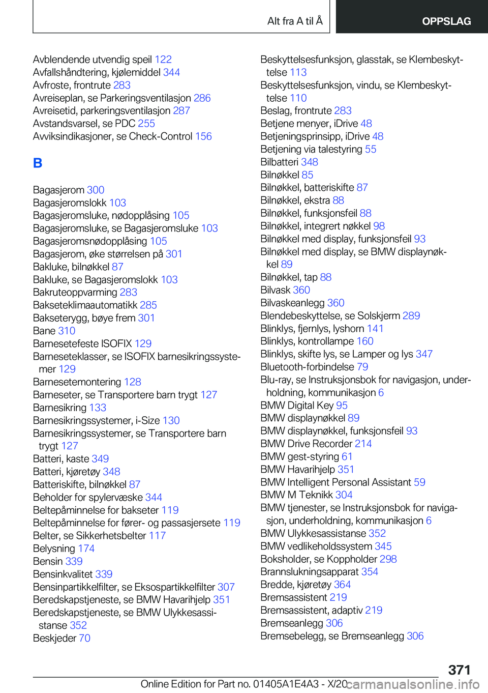 BMW M3 2021  InstruksjonsbØker (in Norwegian) �A�v�b�l�e�n�d�e�n�d�e��u�t�v�e�n�d�i�g��s�p�e�i�l��1�2�2�
�A�v�f�a�l�l�s�h�å�n�d�t�e�r�i�n�g�,��k�j�