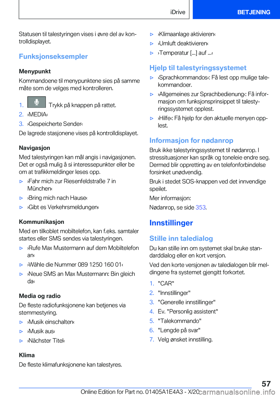 BMW M3 2021  InstruksjonsbØker (in Norwegian) �S�t�a�t�u�s�e�n��t�i�l��t�a�l�e�s�t�y�r�i�n�g�e�n��v�i�s�e�s��i��