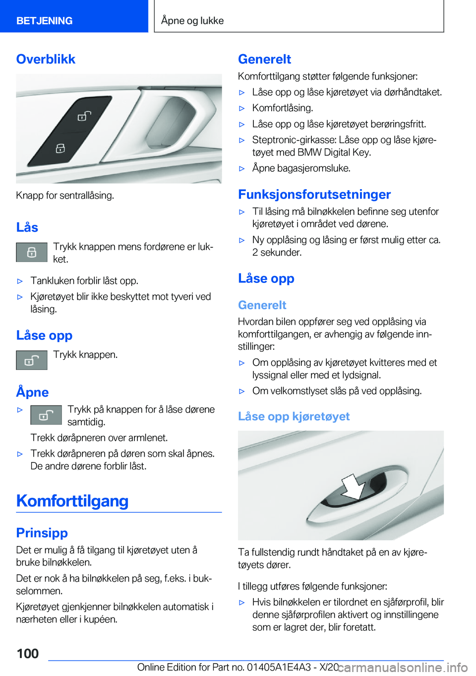 BMW M3 2021  InstruksjonsbØker (in Norwegian) �O�v�e�r�b�l�i�k�k
�K�n�a�p�p��f�o�r��s�e�n�t�r�a�l�l�å�s�i�n�g�.
�L�å�s �T�r�y�k�k��k�n�a�p�p�e�n��m�e�n�s��f�o�r�d�