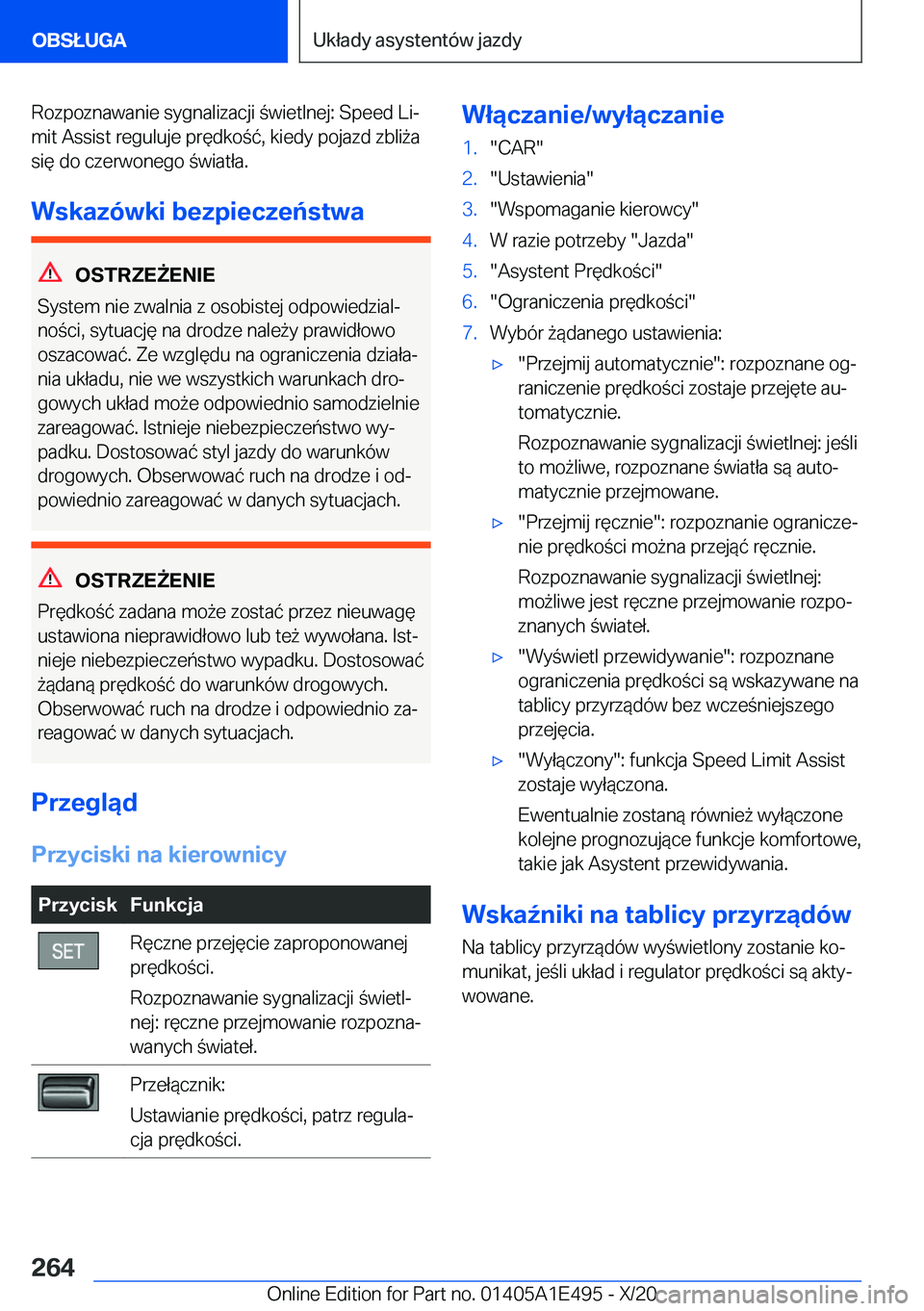 BMW M3 2021  Instrukcja obsługi (in Polish) �R�o�z�p�o�z�n�a�w�a�n�i�e��s�y�g�n�a�l�i�z�a�c�j�i��w�i�e�t�l�n�e�j�:��S�p�e�e�d��L�ij�m�i�t��A�s�s�i�s�t��r�e�g�u�l�u�j�e��p�r�
