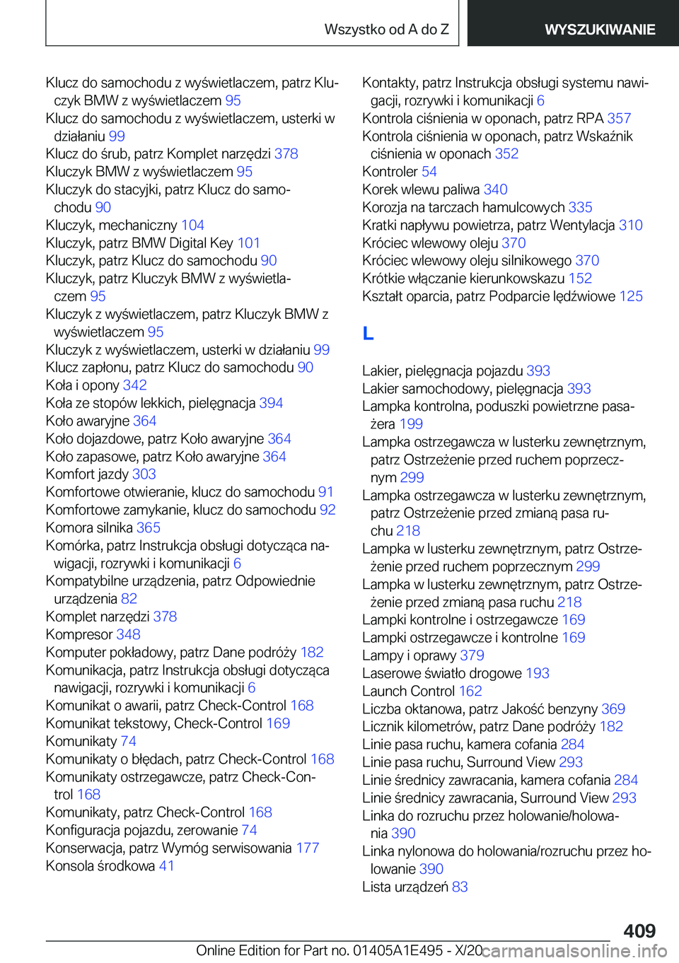 BMW M3 2021  Instrukcja obsługi (in Polish) �K�l�u�c�z��d�o��s�a�m�o�c�h�o�d�u��z��w�y�w�i�e�t�l�a�c�z�e�m�,��p�a�t�r�z��K�l�uj�c�z�y�k��B�M�W��z��w�y�w�i�e�t�l�a�c�z�e�m� �9�5�
�K�l�u�c�z��d�o��s�a�m�o�c�h�o�d�u��z��w�y�w