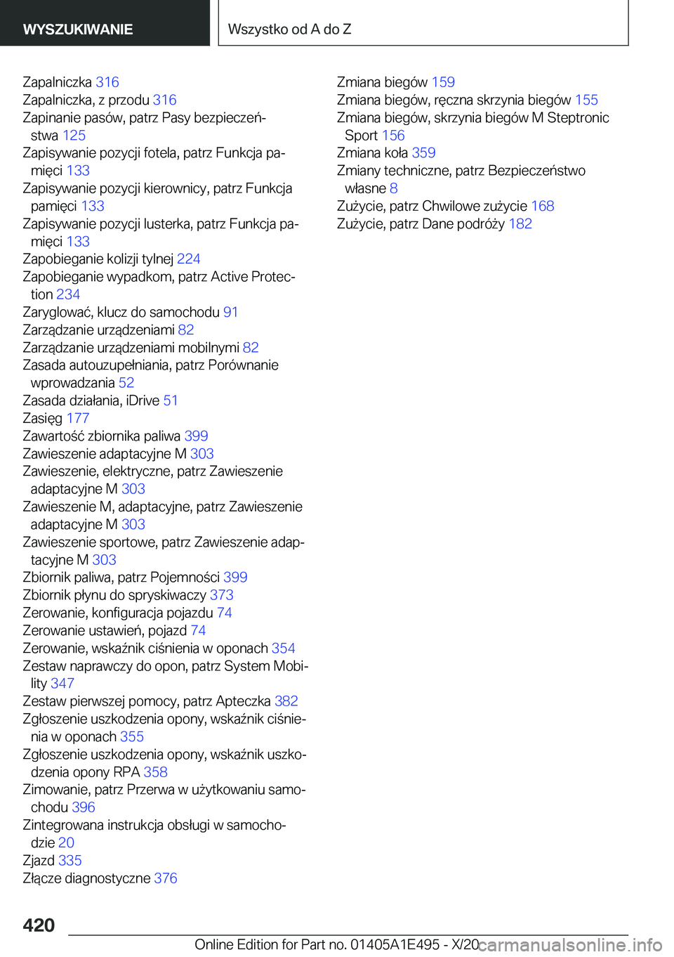 BMW M3 2021  Instrukcja obsługi (in Polish) �Z�a�p�a�l�n�i�c�z�k�a��3�1�6�
�Z�a�p�a�l�n�i�c�z�k�a�,��z��p�r�z�o�d�u� �3�1�6�
�Z�a�p�i�n�a�n�i�e��p�a�s�