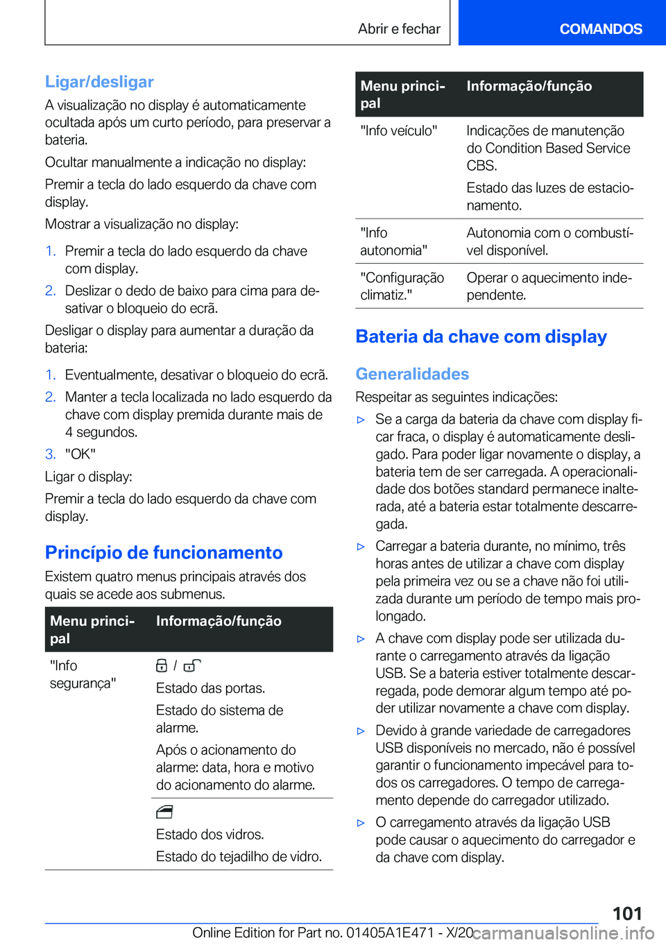BMW M3 2021  Manual do condutor (in Portuguese) �L�i�g�a�r�/�d�e�s�l�i�g�a�r�A��v�i�s�u�a�l�i�z�a�