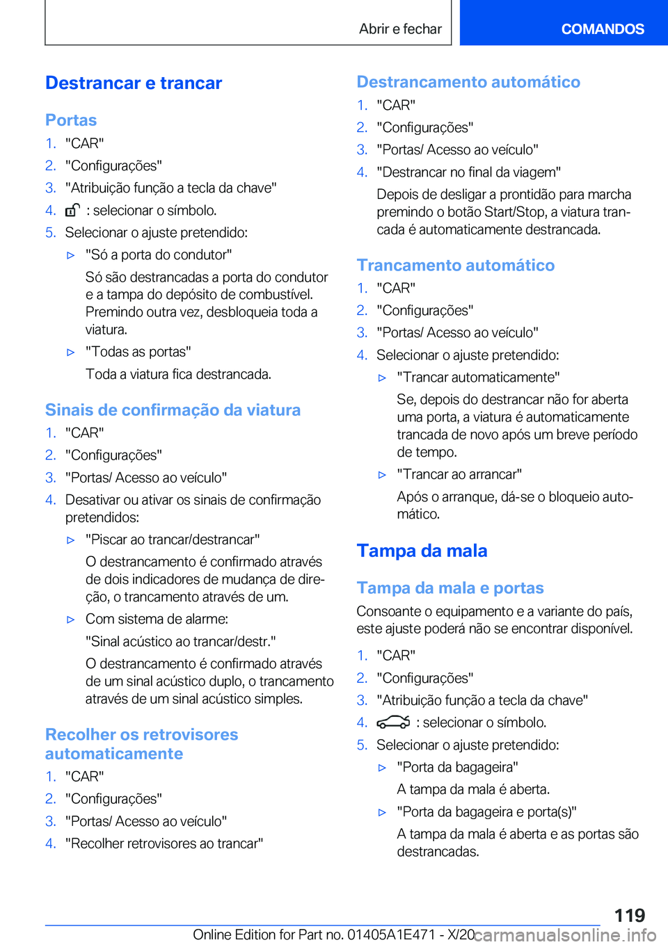 BMW M3 2021  Manual do condutor (in Portuguese) �D�e�s�t�r�a�n�c�a�r��e��t�r�a�n�c�a�r�P�o�r�t�a�s�1�.��C�A�R��2�.��C�o�n�f�i�g�u�r�a�