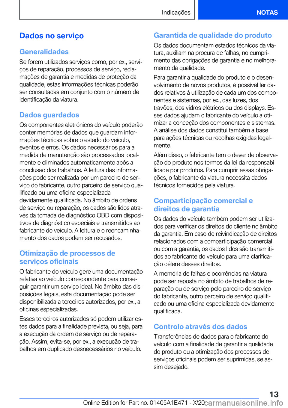 BMW M3 2021  Manual do condutor (in Portuguese) �D�a�d�o�s��n�o��s�e�r�v�i�