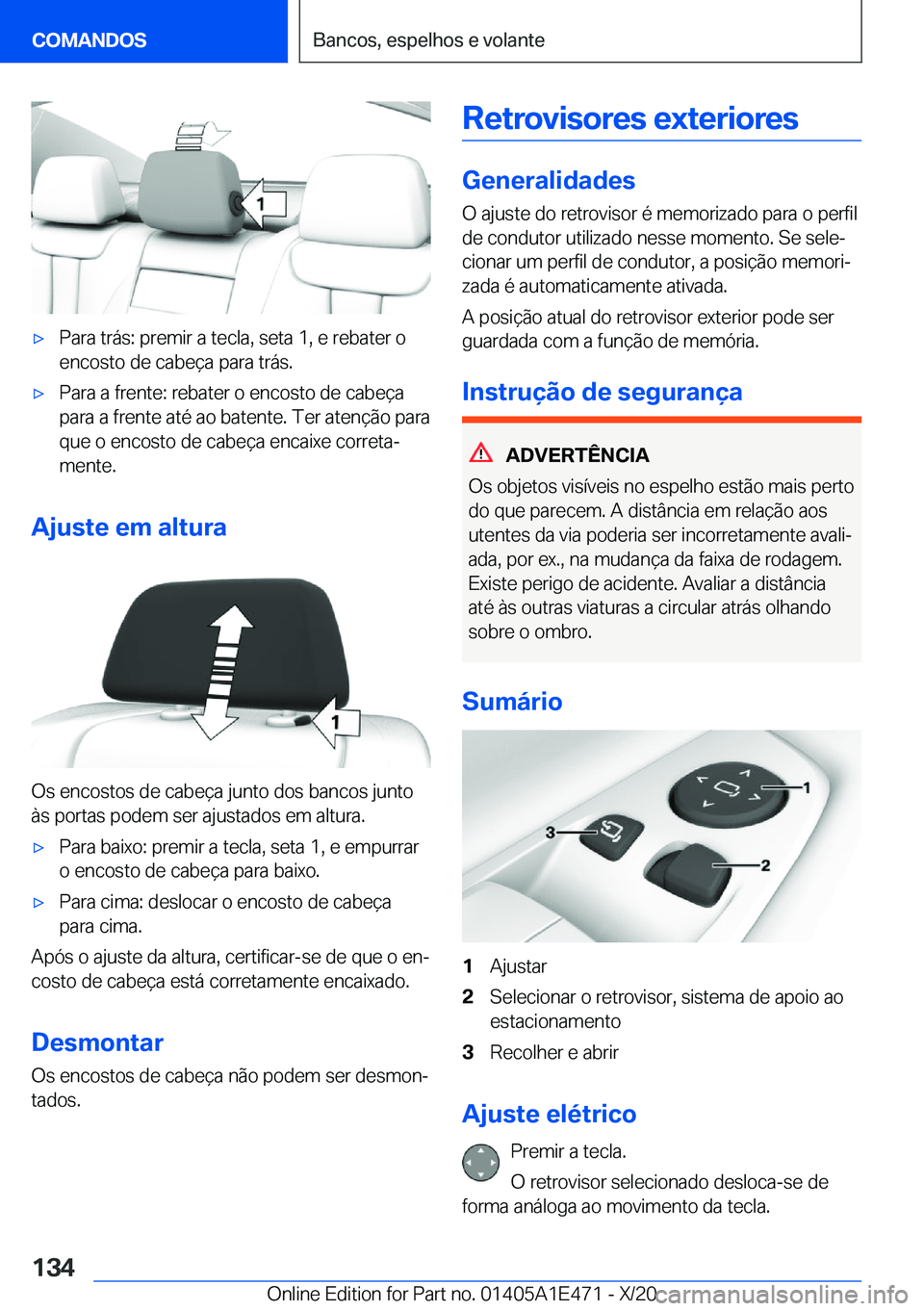 BMW M3 2021  Manual do condutor (in Portuguese) 'x�P�a�r�a��t�r�á�s�:��p�r�e�m�i�r��a��t�e�c�l�a�,��s�e�t�a��1�,��e��r�e�b�a�t�e�r��o
�e�n�c�o�s�t�o��d�e��c�a�b�e�