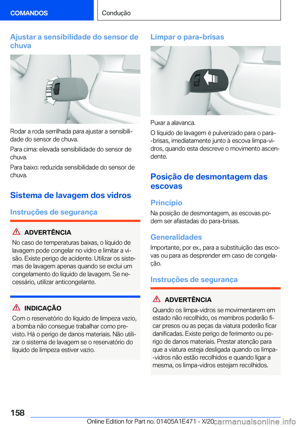 BMW M3 2021  Manual do condutor (in Portuguese) �A�j�u�s�t�a�r��a��s�e�n�s�i�b�i�l�i�d�a�d�e��d�o��s�e�n�s�o�r��d�e
�c�h�u�v�a
�R�o�d�a�r��a��r�o�d�a��s�e�r�r�i�l�h�a�d�a��p�a�r�a��a�j�u�s�t�a�r��a��s�e�n�s�i�b�i�l�iª �d�a�d�e��d�o�