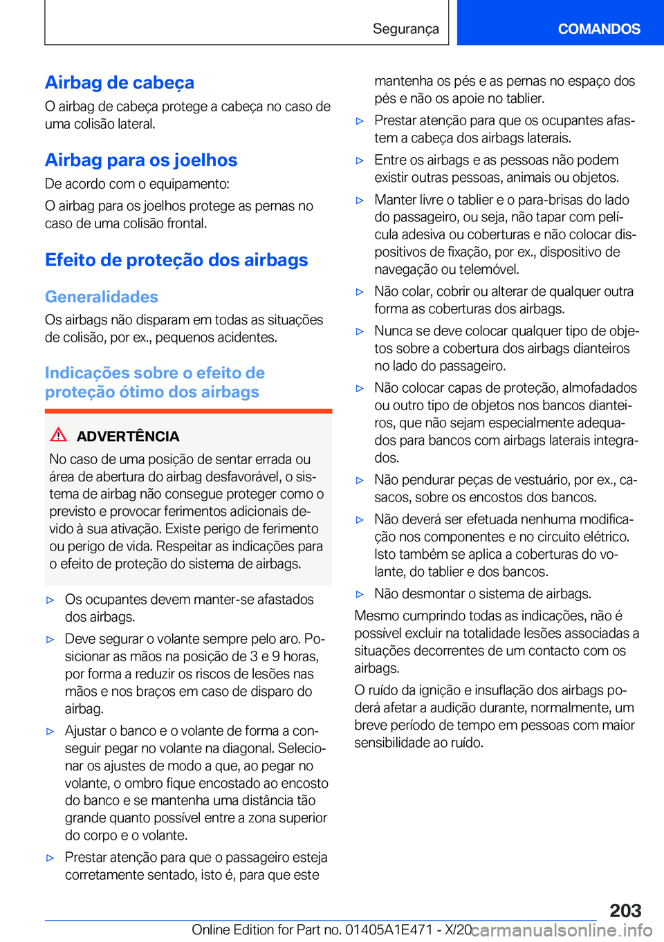 BMW M3 2021  Manual do condutor (in Portuguese) �A�i�r�b�a�g��d�e��c�a�b�e�