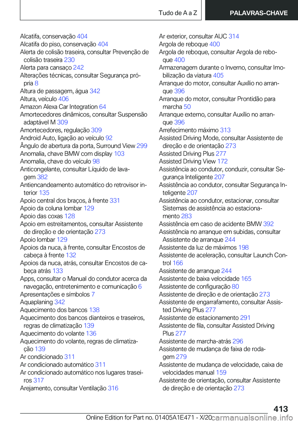 BMW M3 2021  Manual do condutor (in Portuguese) �A�l�c�a�t�i�f�a�,��c�o�n�s�e�r�v�a�