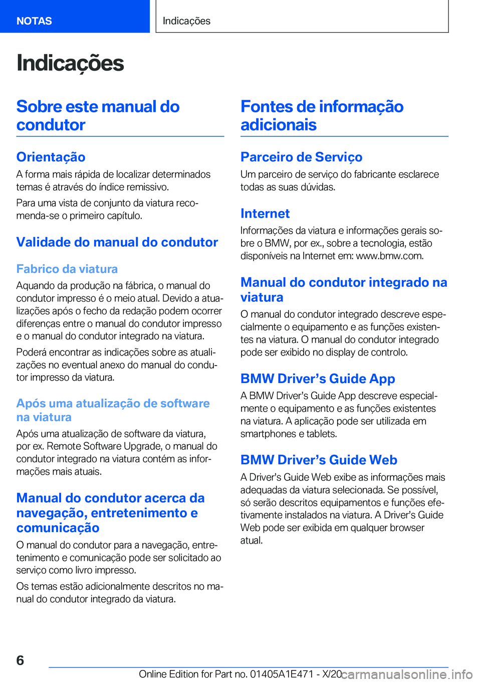 BMW M3 2021  Manual do condutor (in Portuguese) �I�n�d�i�c�a�