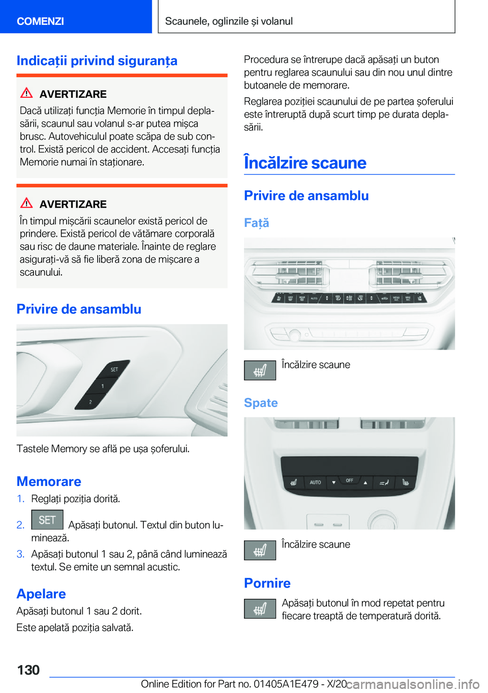 BMW M3 2021  Ghiduri De Utilizare (in Romanian) �I�n�d�i�c�a�i�i��p�r�i�v�i�n�d��s�i�g�u�r�a�n�a
�A�V�E�R�T�I�Z�A�R�E
�D�a�c�ă��u�t�i�l�i�z�a*�i��f�u�n�c*�i�a��M�e�m�o�r�i�e��