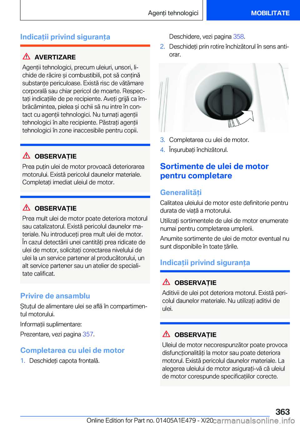 BMW M3 2021  Ghiduri De Utilizare (in Romanian) �I�n�d�i�c�a�i�i��p�r�i�v�i�n�d��s�i�g�u�r�a�n�a
�A�V�E�R�T�I�Z�A�R�E
�A�g�e�n*�i�i��t�e�h�n�o�l�o�g�i�c�i�,��p�r�e�c�u�m��u�l�e�i�u�r�i�,��u�n�s�o�r�i�,��l�ij �c�h�i�d�e��d�e��r�ă�c�i
